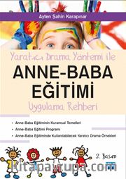 Yaratıcı Drama Yöntemi İle Anne Baba Eğitimi