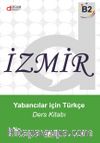 İzmir & Yabancılar İçin Türkçe Ders Kitabı B2