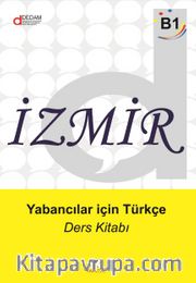 İzmir <br /> Yabancılar İçin Türkçe  B1 Seti (Ders Kitabı+Alıştırma Kitabı)