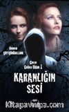 Karanlığın Sesi / Gece Gelen Ölüm 1