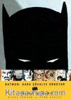 Batman - Kara Şövalye Dönüyor