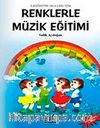 Renklerle Müzik Eğitimi