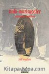Ünlü Müzisyenler – Yaşamları-Yapıtları