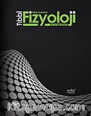 Tıbbi Fizyoloji Klinik Anlatımlı