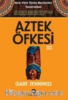 Aztek Öfkesi (İkinci Kitap)