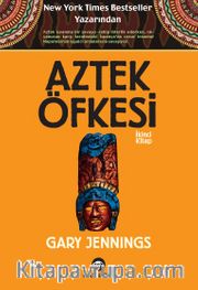 Aztek Öfkesi (İkinci Kitap)