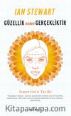 Güzellik Neden Gerçekliktir