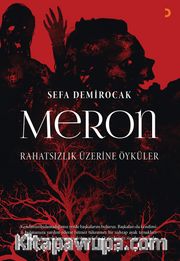 Meron <br /> Rahatsızlık Üzerine Öyküler  