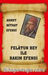 Felatun Bey ile Rakım Efendi