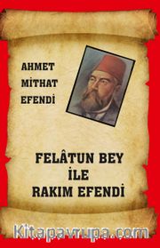 Felatun Bey ile Rakım Efendi