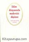 İslam Dünyasında Modernist Düşünce