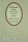 İslam'da Faiz Meselesine Yeni Bir Bakış