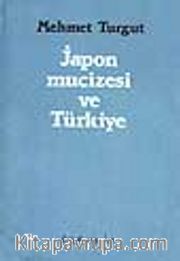 Japon Mucizesi ve Türkiye
