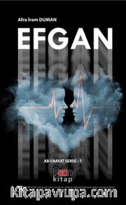 Efgan / Ab-ı Hayat Serisi 1
