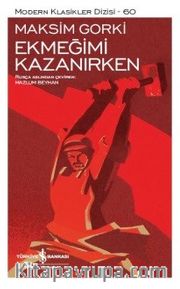 Ekmeğimi Kazanırken