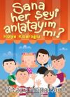 Sana Her Şeyi Anlatayım mı?
