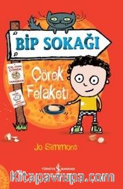 Bip Sokağı / Çörek Felaketi