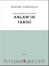 Anlam'ın Tarihi & Sözlü Kültürden Yazılı Kültür'e