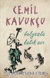 Balyozla Balık Avı