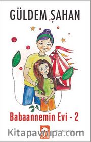 Babaannemin Evi 2