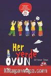 Her Yerde Oyun