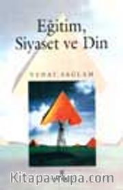 Eğitim, Siyaset Ve Din