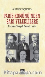 Paris Komünü'nden Sarı Yeleklilere <br /> Fransız Sosyal Demokrasisi