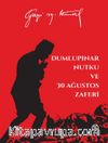 Dumlupınar Nutku ve 30 Ağustos Zaferi