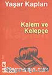 Kalem ve Kelepçe