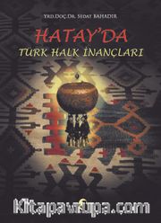Hatay'da Türk Halk İnançları