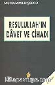Rasulullah'in Davet ve Cihadı