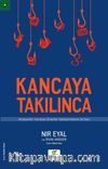 Kancaya Takılınca