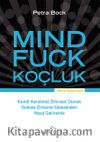 Mind Fuck Koçluk & Kendi Kendinizi Zihinsel Olarak Sabote Etmenin Üstesinden Nasıl Gelirsiniz