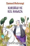 Köroğlu ve Kel Hamza