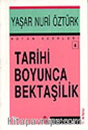 Tarihi Boyunca Bektaşilik