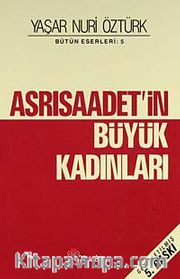 Asrı Saadetin Büyük Kadınları