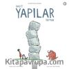Basit Yapılar Yapmak / Leo’nun İcatlar Dünyası