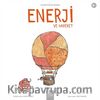 Enerji ve Hareket & Leo’nun İcatlar Dünyası