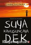 Suya Kavuşuncaya Dek