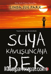 Suya Kavuşuncaya Dek