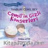 Tanburi Cemil Bey - Cemil'in Gizli Konserleri