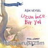 Aşık Veysel - Uzun İnce Bir Yol