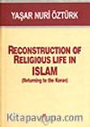 Reconstructıon Of Religious Life İn Islam