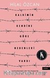 Kalbimin Kendine Göre Nedenleri Vardı