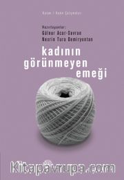 Kadının Görünmeyen Emeği