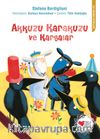 Akkuzu Karakuzu ve Kargalar
