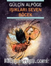 Işıkları Seven Böcek