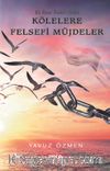 El İlah Rabb Zeka Kölelere Felsefi Müjdeler