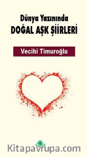 Dünya Yazınında Doğal Aşk Şiirleri