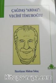 Çağdaş “Abdal” Vecihi Timuroğlu